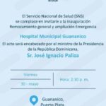 @JosePaliza encabezará este viernes 30 de mayo la inauguración, remozamiento general y ampliación emergencia Hospital Municipal Guananico