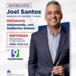 @EnergiayMinasRD Este domingo 11 de mayo, a las 10:00 a.m., no te pierdas la entrevista del ministro @Joelsantose, en el programa Aeromundo con Guillermo Gómez, por @ColorVisionC9