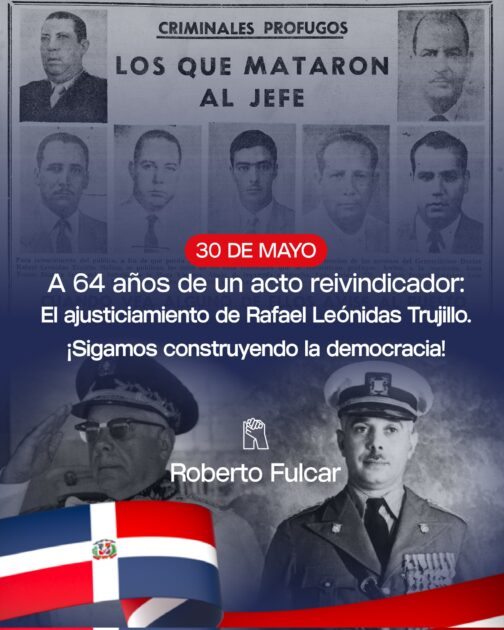 @RobertoFulcar a 64 años de un acto reivindicador, el ajusticiamiento de Rafael Leónidas Trujillo, seguimos construyendo la democracia
