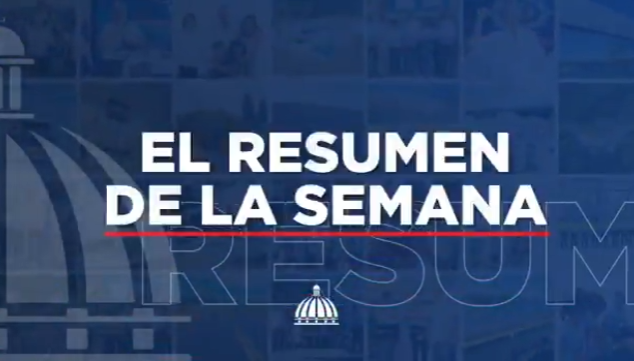 Resumen Semanal de la Presidencia del 19 al 23 de mayo 2025