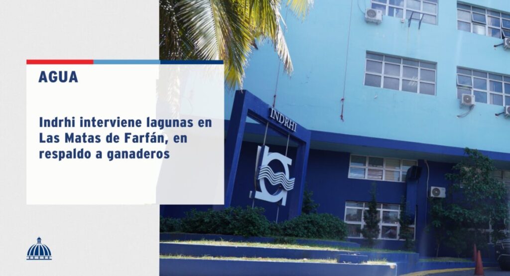 @ComunicacionDO @IndrhiRDinformó que realizó la construcción y reconstrucción de 32 lagunas en la sección Las Mulas, de la provincia San Juan, en respaldo a ganaderos.
