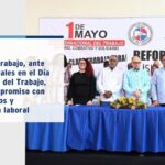 @ComunicacionDO El ministro de Trabajo,@EddyOlivares14, ante líderes sindicales y durante la conmemoración del Día Internacional del Trabajo, reafirmó el compromiso del Gobierno con salarios dignos y formalización laboral
