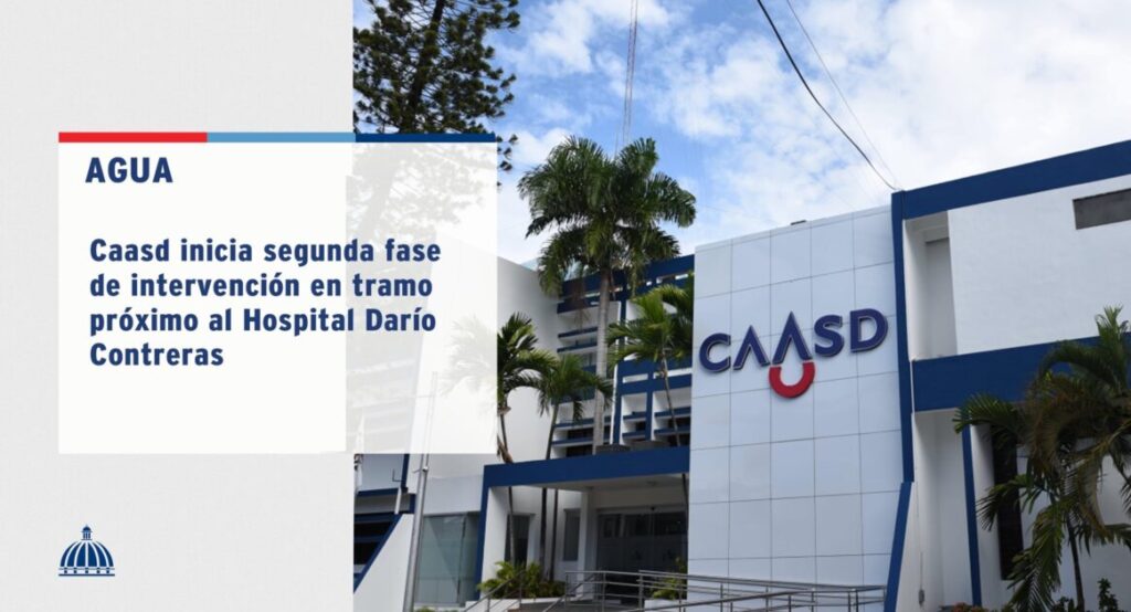 @CaasdRD inicia segunda fase de intervención en tramo próximo al Hospital Darío Contreras