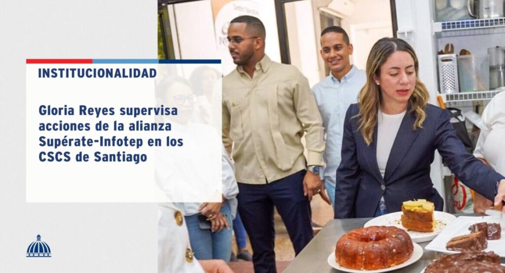 @GloriaReyesG realizó el pasado viernes un recorrido por los tres Centros de Superación Comunitaria Supérate (CSCS) ubicados en Santiago de los Caballeros