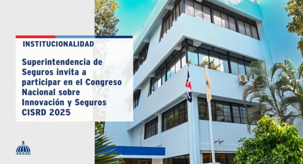 @ComunicacionDO @SuperSegurosDO invita a participar en el Congreso Nacional sobre Innovación y Seguros (CISRD) 2025, que se celebrará el 27 de mayo en Santo Domingo