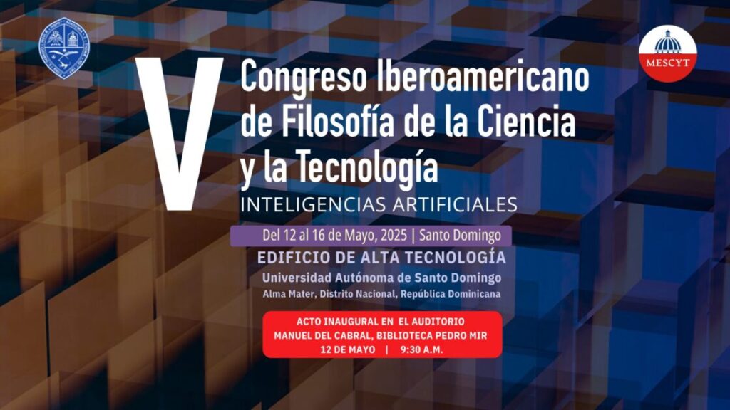 @MescytRD República Dominicana será la sede del V Congreso Iberoamericano de Filosofía de la Ciencia y la Tecnología
