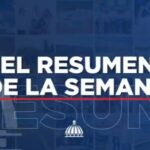 Resumen Semanal Presidencial 23 al 28 de junio 2025