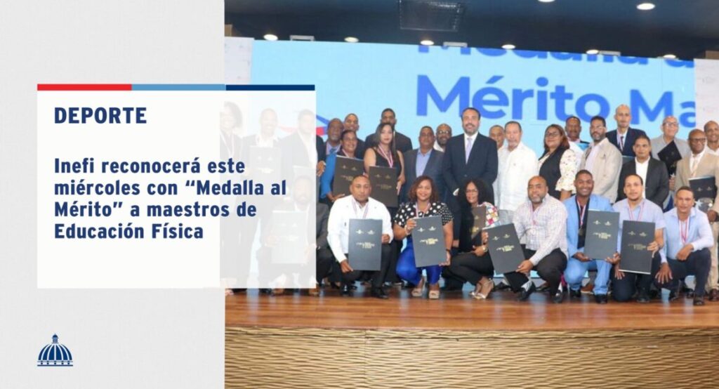 @ComunicaciónDO El @InefiRDOficial celebrará este miércoles la undécima edición de la gala del premio “Medalla al Mérito Magisterial en Educación Física 2024-2025”, con el fin de reconocer a los profesores más destacados en esta disciplina