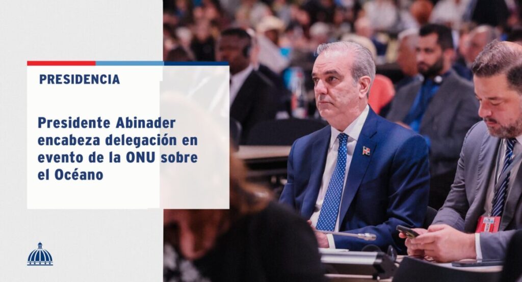 @ComunicacionDO @LuisAbinader encabeza la delegación oficial que participa en la Tercera Conferencia de las Naciones Unidas sobre el Océano, la cual tiene lugar en Niza, Francia.