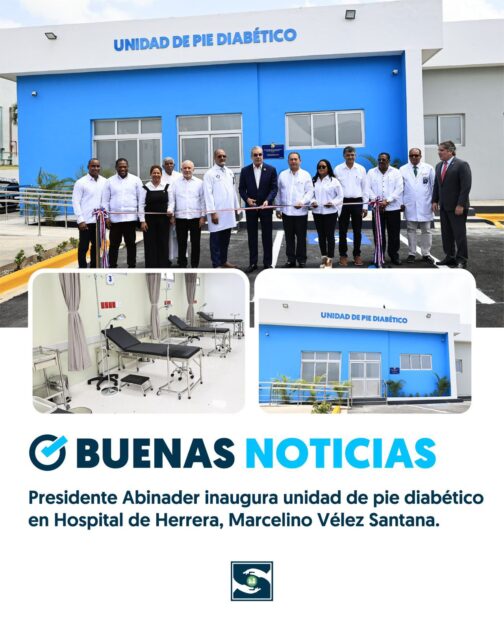 @DrMarioLama @SNSRDO @LuisAbinader inaugura unidad de pié diabético en Hospital de Herrera, Marcelino Vélez Santana