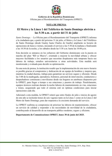 @OPRET_RD AVISO: El @MetroSD_RD y la línea del Teleférico de SD abrirán a las 5:30am a partir del 31 de julio de 2025