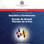 @MirexRD República Dominicana y Estado de Brunéi, Morada de la Paz celebran hoy 10 de agosto, 15 años de amistad