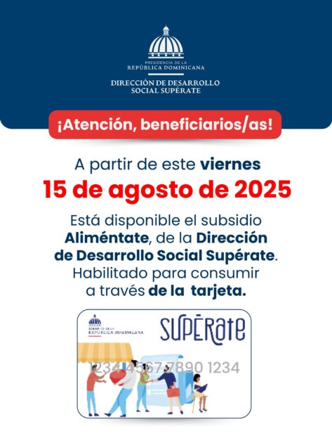 @SuperateRDO Les informamos que ya está disponible el subsidio #Aliméntate correspondiente al mes de agosto para consumir a través de la tarjeta #Supérate.