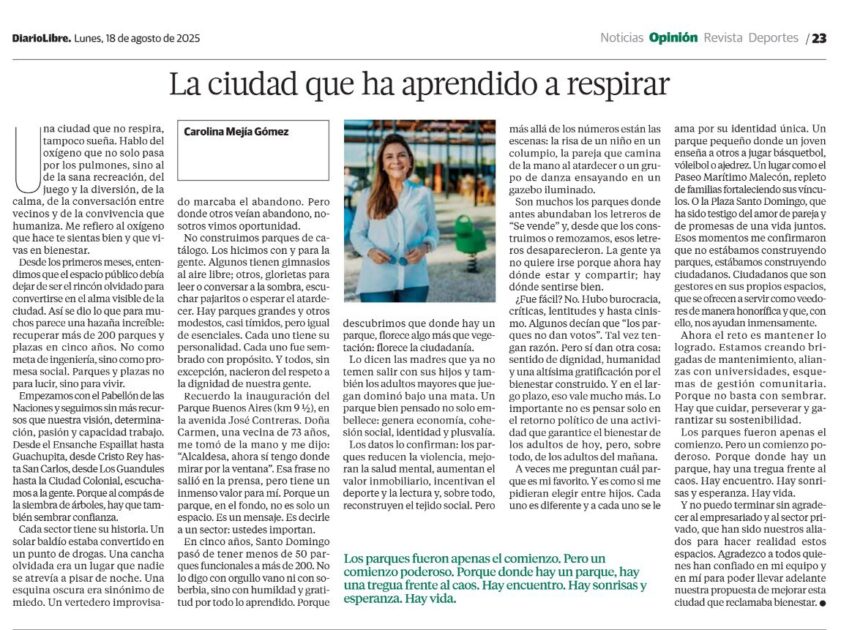 @CarolinaMejiaG Los invito a leer mi más reciente artículo de opinión «La Ciudad que ha aprendido a respirar», en @DiarioLibre