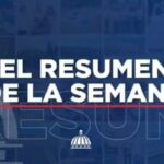 Entérate de todas las acciones que está desarrollando en el país @LuisAbinader en el Resumen Semanal