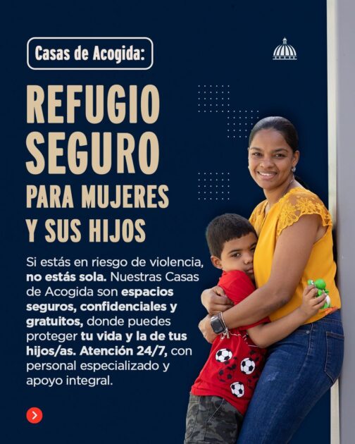 Las Casas de Acogida son espacios seguros, confidenciales y gratuitos para mujeres en situación de violencia @PresidenciaRD