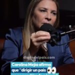 @CarolinaMejiaG compartió su visión sobre liderazgo, política y el futuro del país