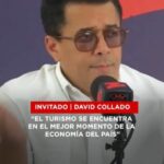 @DavidColladoM “El turismo se encuentra en el mejor momento de la economía del país”