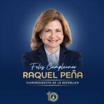 @PRM_Oficial Hoy celebramos la vida de nuestra compañera, vicepresidenta de la República,@RaquelPenavice