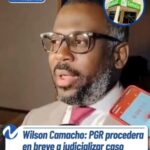 Wilson Camacho, PGR procederá en breve a judicializar caso SENASA