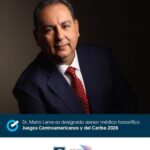 @SNSRDO @DrMarioLama es designado asesor médico Honorifico de los Juegos CentroAmericanos y del Caribe 2026