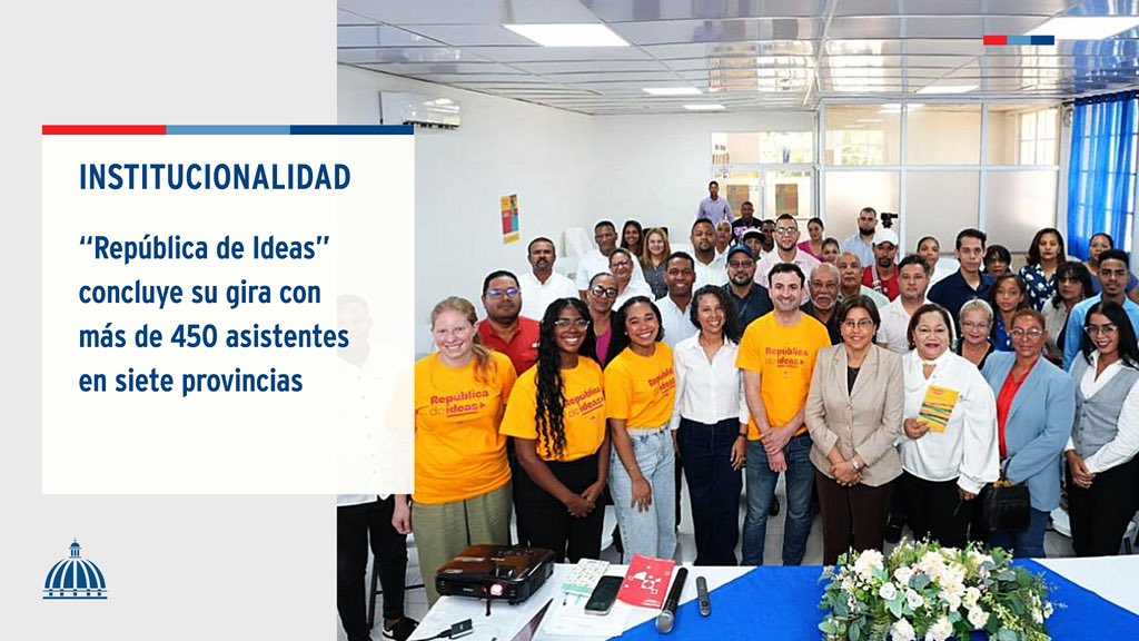 @ComunicacionDO El Gobierno concluyó la gira nacional “República de Ideas on Tour”, con paradas en siete provincias del país y con la participación en los encuentros de más de 450 personas