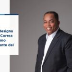 @LuisAbinader designa a Catalino Correa Hiciano nuevo genernte del Bandex