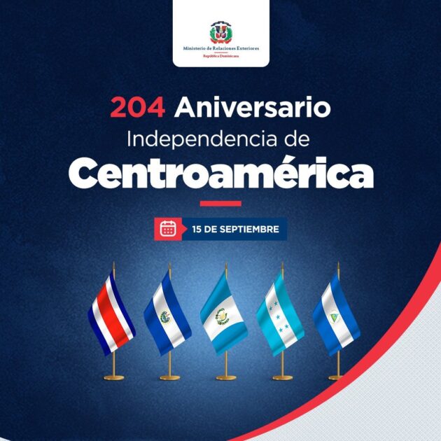 @MirexRD República Dominicana se suma a las celebraciones de las hermanas naciones de Costa Rica, El Salvador, Guatemala, Honduras y Nicaragua por el 204ᵒ aniversario de su Independencia