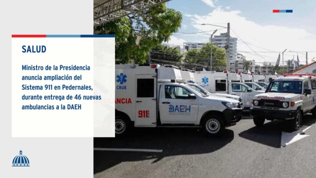 @ComunicacionDO @JosePaliza, anunció la ampliación del Sistema Nacional de Atención a Emergencias y Seguridad 911 a la provincia Pedernales