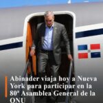 @LuisAbinader viaja hoy a Nueva York para participar en la 80 Asamblea General de la ONU