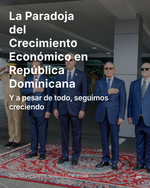@JochiVicente La Paradoja del Crecimiento Económico en República Dominicana, y a pesar de todo, seguimos creciendo