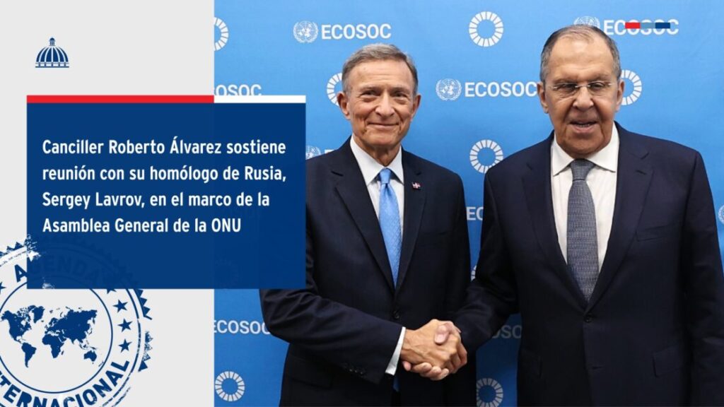 @ComunicacionDO El ministro de Relaciones Exteriores, @RobalsdqAlvarez, y su homólogo de la Federación de Rusia, @Mfa_Russia, sostuvieron una reunión en Naciones Unidas en la que conversaron sobre temas de interés bilateral