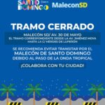 @AlcaldiaDN Debido al paso de las fuertes lluvias, el tramo del Malecón de Santo Domingo (Av. 30 de Mayo) permanecerá cerrado temporalmente