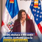@G_GomezJ EE.UU destaca a RD como destino confiable para la Inversión Extranjera