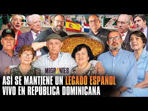 ÉXITO EN MIGRANTES ESPAÑOLES QUE MANTIENEN SU LEGADO VIVO EN REPÚBLICA DOMINICANA| HISTORIA DOMINICANA UN PAÍS SOLIDARIO