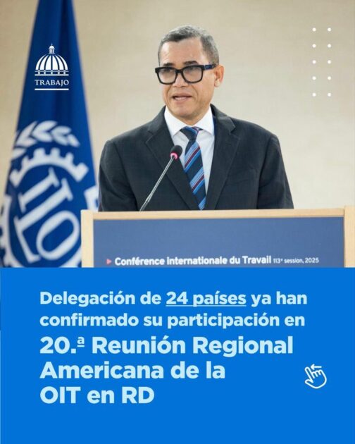 AGENDA @MTrabajoRD: “20.ª Reunión Regional Americana de la OIT reunirá en Punta Cana a delegaciones de 24 países”