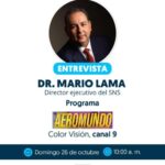 @SNSRDO Este domingo, sintoniza la entrevista del @DrMarioLama, director ejecutivo del SNS, en el programa Aeromundo, transmitido por@ColorVisionC9, a las 10:00 a. m