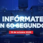 @ComunicacionDO Infórmate en 60 segundos 15 de Octubre 2025