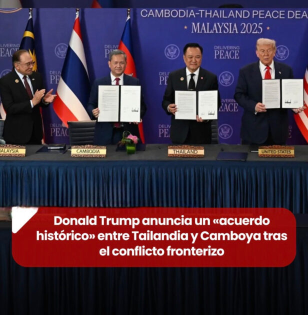 @TheRealTrump anuncia “acuerdo histórico” entre Tailandia y camboy a tras el conflicto fronterizo