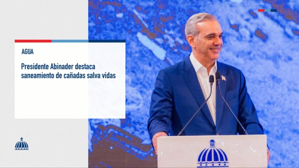 @LuisAbinader declaró que el saneamiento de las cañadas “salva vidas y es la acción más importante que se puede hacer para evitar muertes durante estas inundaciones”