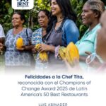 @LuisAbinader felicita a la Chef Tita (Inés Páez Nin), reconocida con el Champions of Change Award 2025 de Latin America’s 50 Best Restaurants, convirtiéndose en la primera chef latinoamericana en recibir este galardón