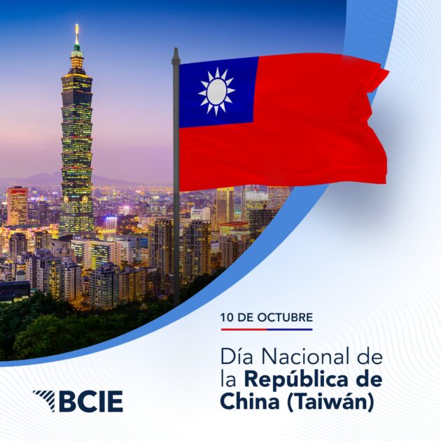 @BCIE_Org Hoy conmemoramos el Día Nacional de la República de China (Taiwán), reconociendo su liderazgo en innovación y desarrollo