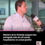Ministro de la Vivienda asegura han entregado más de mil camas hospitalarias en actual gestión