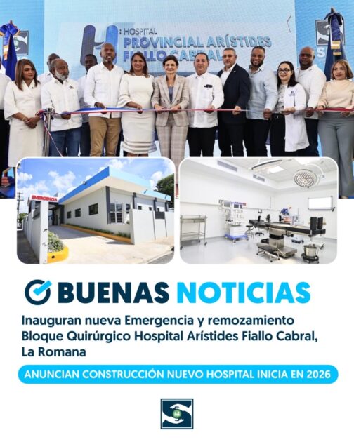 @SNSRDO @RaquelPenaVice encabezó este viernes la inauguración de la nueva Emergencia y el remozamiento del Bloque Quirúrgico del Hospital Provincial Doctor Arístides Fiallo Cabral