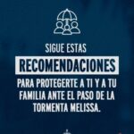 @EacarletBenzan Ante el paso de la tormenta Melissa, es importante mantenerse atentos y actuar con precaución. Sigue estas recomendaciones oficiales para proteger tu vida y la de tu familia