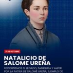Un día como hoy, en 1850, nace en Santo Domingo la maestra y poetisa Salomé Ureña de Henríquez. CELEBRAMOS SU APORTE Y LEGADO