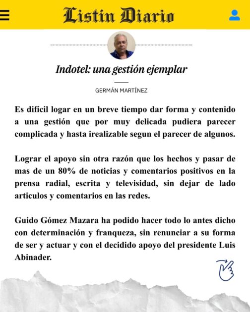 @GGomezMazara Agradezco al periodista Germán Martínez y al @ListinDiario por el reconocimiento al trabajo que venimos realizando en @IndotelRD