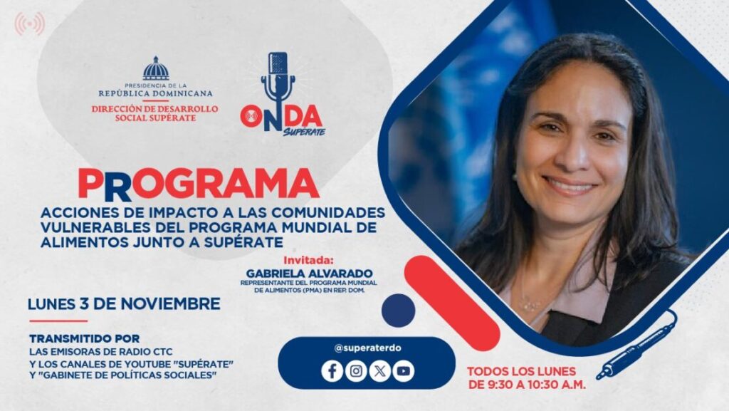 @SuperateRDO Este lunes 3 de Noviembre, desde #OndaSupérate conversamos con Gabriela Alvarado, representante del Programa Mundial de Alimentos en República Dominicana