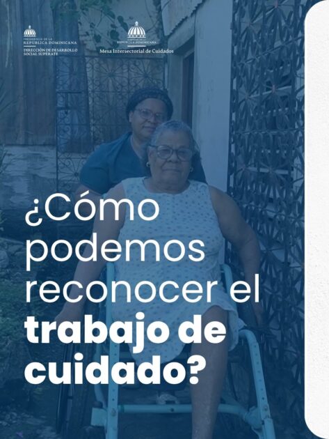 @SuperateRDO reconoce el trabajo de cuidado es reconocer el valor humano que sostiene a nuestras comunidades