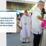 @ComunicacionDO El presidente @LuisAbinader y la primera dama@RaquelArbaje participaron en la creación de la diócesis Stella Maris y en la ordenación de su primer obispo, monseñor Manuel Antonio Ruiz de la Rosa